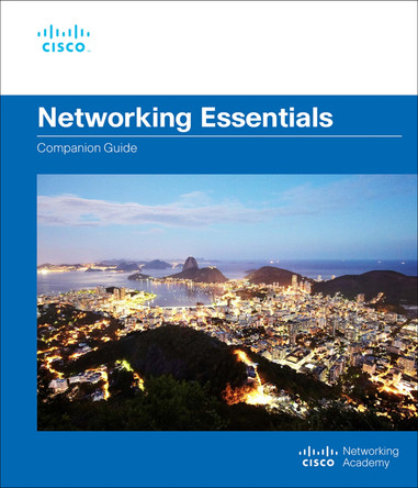 Networking Essentials Companion Guide by Cisco Networking Academy 9780137660483