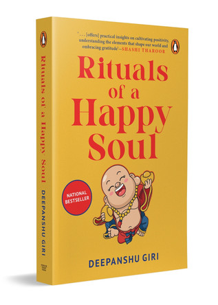 Rituals of a Happy Soul by Deepanshu Giri 9780143475491