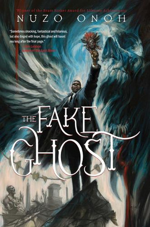 The Fake Ghost by Nuzo Onoh 9781639512072