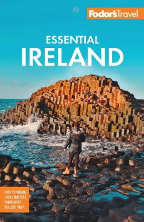 Fodor's Essential Ireland: with Belfast and Northern Ireland by Fodor's Travel Guides 9781640975255