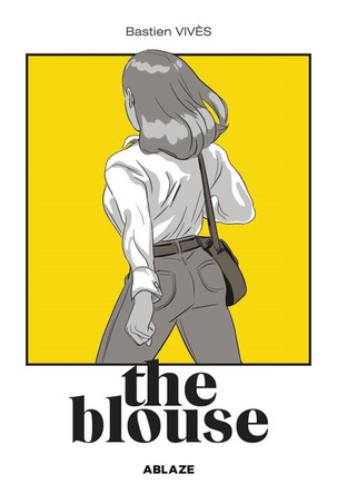 Bastien Vives' The Blouse by Bastien Vives 9781950912667