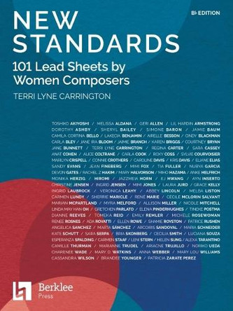 New Standards: 101 Lead Sheets by Women Composers - B-Flat Edition by Terri Lyne Carrington 9780876392379