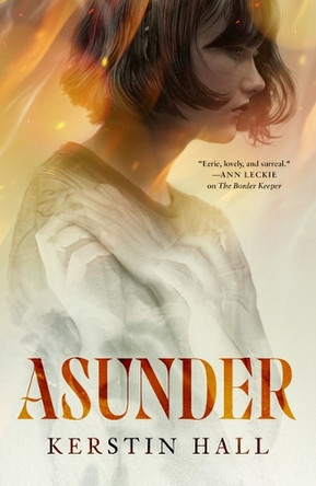 Asunder by Kerstin Hall 9781250625441