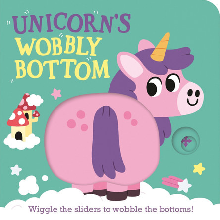 Unicorn's Wobbly Bottom by Kit Frost 9781536246674