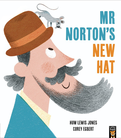 Mr Norton's New Hat Huw Lewis Jones 9781838919740