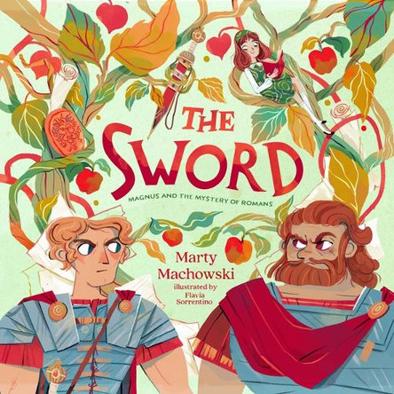 The Sword: Magnus and the Mystery of Romans Marty Machowski 9781645075448