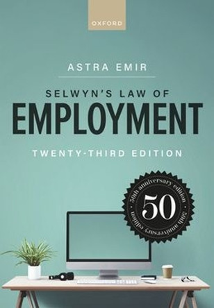 Selwyn's Law of Employment 23e Astra Emir 9780198959977