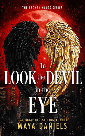 To Look the Devil in the Eye Maya Daniels 9781036706692