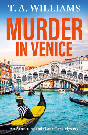 Murder in Venice T A Williams 9781837031283