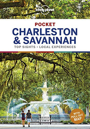 Lonely Planet Pocket Charleston & Savannah by Lonely Planet 9781787014411 Lonely Planet Pocket Charleston & Savannah by Lonely Planet 9781787014411