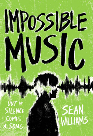 Impossible Music by Sean Williams 9780544816206