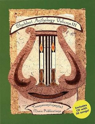Shabbat Anthology - Volume III by Joel N. Eglash 9780807409398