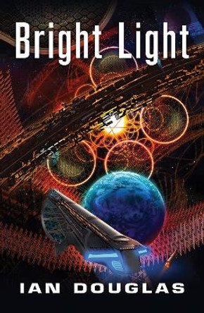 Bright Light (Star Carrier, Book 8) by Ian Douglas