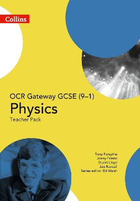 OCR Gateway GCSE Physics 9-1 Teacher Pack (GCSE Science 9-1) by Ed Walsh