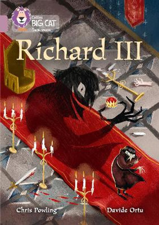 Richard III: Band 18/Pearl (Collins Big Cat) by Chris Powling