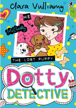The Lost Puppy (Dotty Detective, Book 4) by Clara Vulliamy