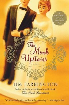 The Monk Upstairs by Tim Farrington