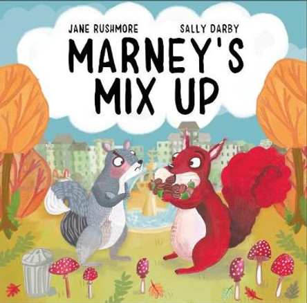 Marney's Mix-Up by Jane Rushmore