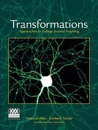 Transformations: Approaches to College Science Teaching by Deborah Allen