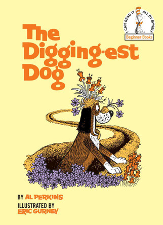 The Digging-Est Dog by Al Perkins 9780394800479