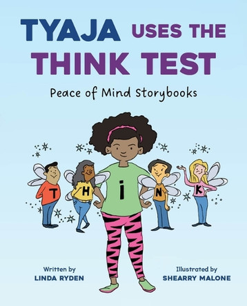 Tyaja Uses the Think Test by Linda Ryden 9781668963586