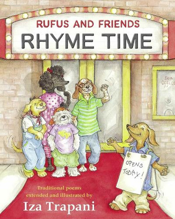 Rufus and Friends: Rhyme Time by Iza Trapani 9781580892070