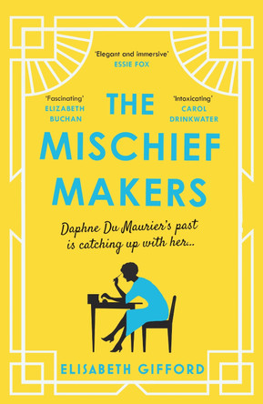 The Mischief Makers by Elisabeth Gifford 9781838959852