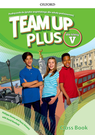 Team Up Plus Grade 5 Class Book & CD Pack (Poland) 9780194207492