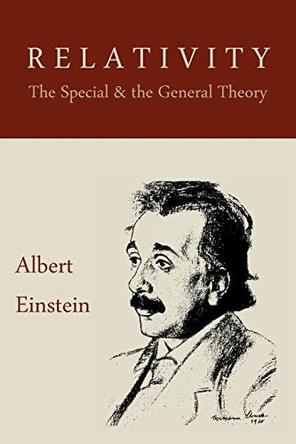 Relativity: The Special and the General Theory by Albert Einstein 9781891396304