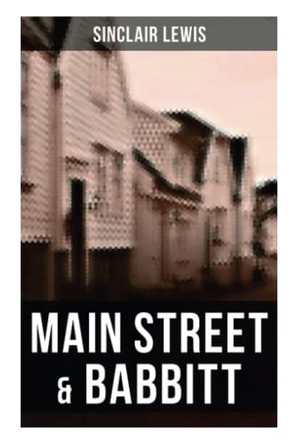 Main Street & Babbitt by Sinclair Lewis 9788027279418