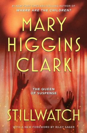 Stillwatch by Mary Higgins Clark 9781668080184