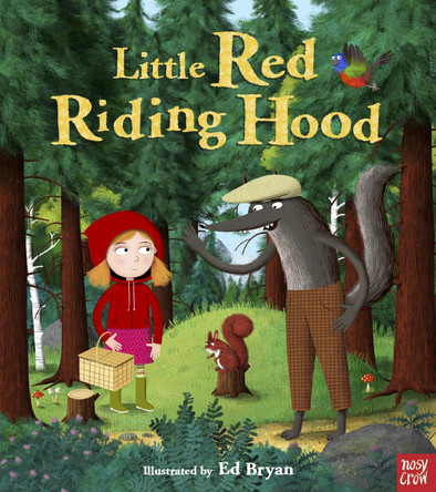 Fairy Tales: Little Red Riding Hood by Ed Bryan 9780857634757