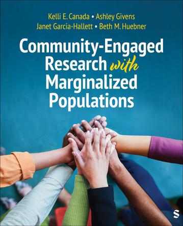 Community-Engaged Research with Marginalized Populations Kelli E Canada 9781071918371