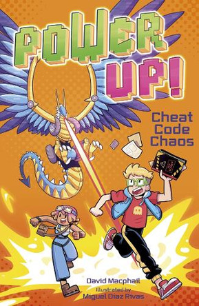Power Up! Cheat Code Chaos David Macphail 9781398842083