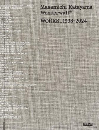 Masamichi Katayama Wonderwall: Works 1998-2025 Masamichi Katayama 9789492311696