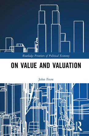 On Value and Valuation John Frow 9781041070573