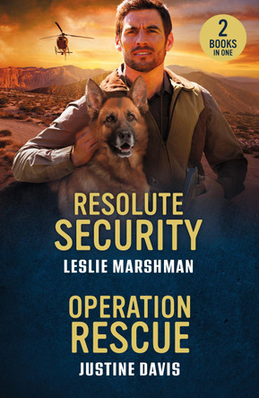 Resolute Security / Operation Rescue: Resolute Security (The Protectors of Boone County, Texas) / Operation Rescue (Cutter's Code) (Mills & Boon Heroes) Leslie Marshman 9780263397376