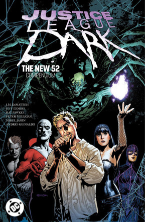 Justice League Dark: The New 52 Compendium Peter Milligan 9781799506676