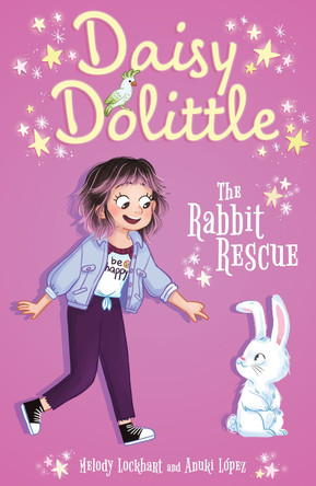Daisy Dolittle: The Rabbit Rescue Melody Lockhart 9781398839014