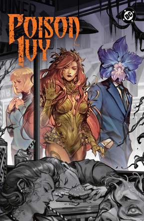 Poison Ivy Vol. 6: A Death in Marshview G. Willow Wilson 9781799502579