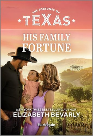 His Family Fortune by Elizabeth Bevarly 9781335143259