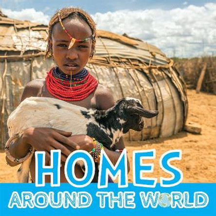 Homes Around the World by Joanna Brundle