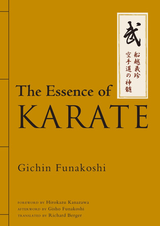 The Essence Of Karate by Gichin Funakoshi 9781568365244