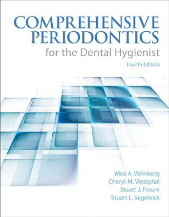 Comprehensive Periodontics for the Dental Hygienist by Cheryl M. Westphal Theile