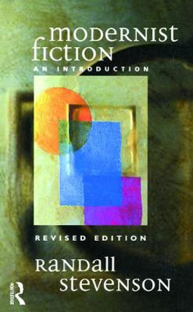 Modernist Fiction: An Introduction by R. W. Stevenson