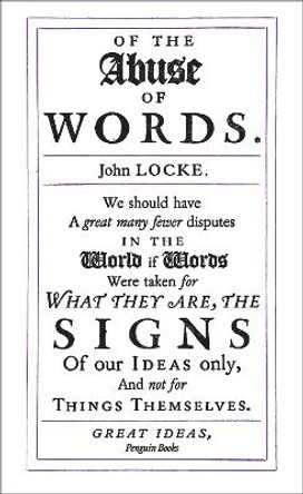 Of the Abuse of Words by John Locke