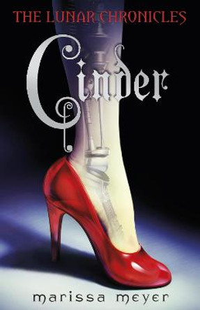 Cinder (The Lunar Chronicles Book 1) by Marissa Meyer