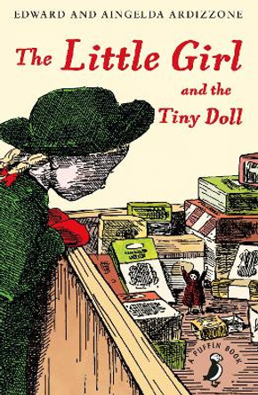 The Little Girl and the Tiny Doll by Edward Ardizzone