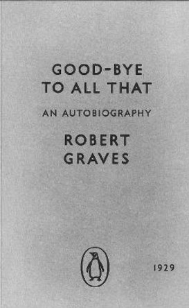 Good-bye to All That: An Autobiography by Sir Andrew Motion