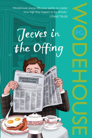 Jeeves in the Offing: (Jeeves & Wooster) by P. G. Wodehouse